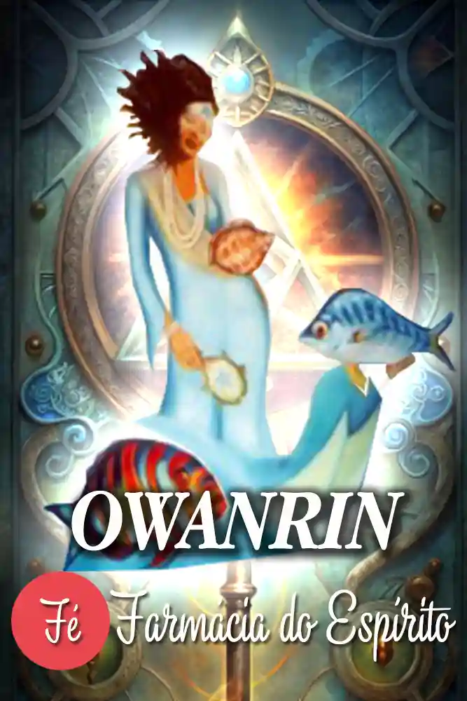 OWANRIN, o Odu de coragem e movimento, guiado por Iansã e Ogum